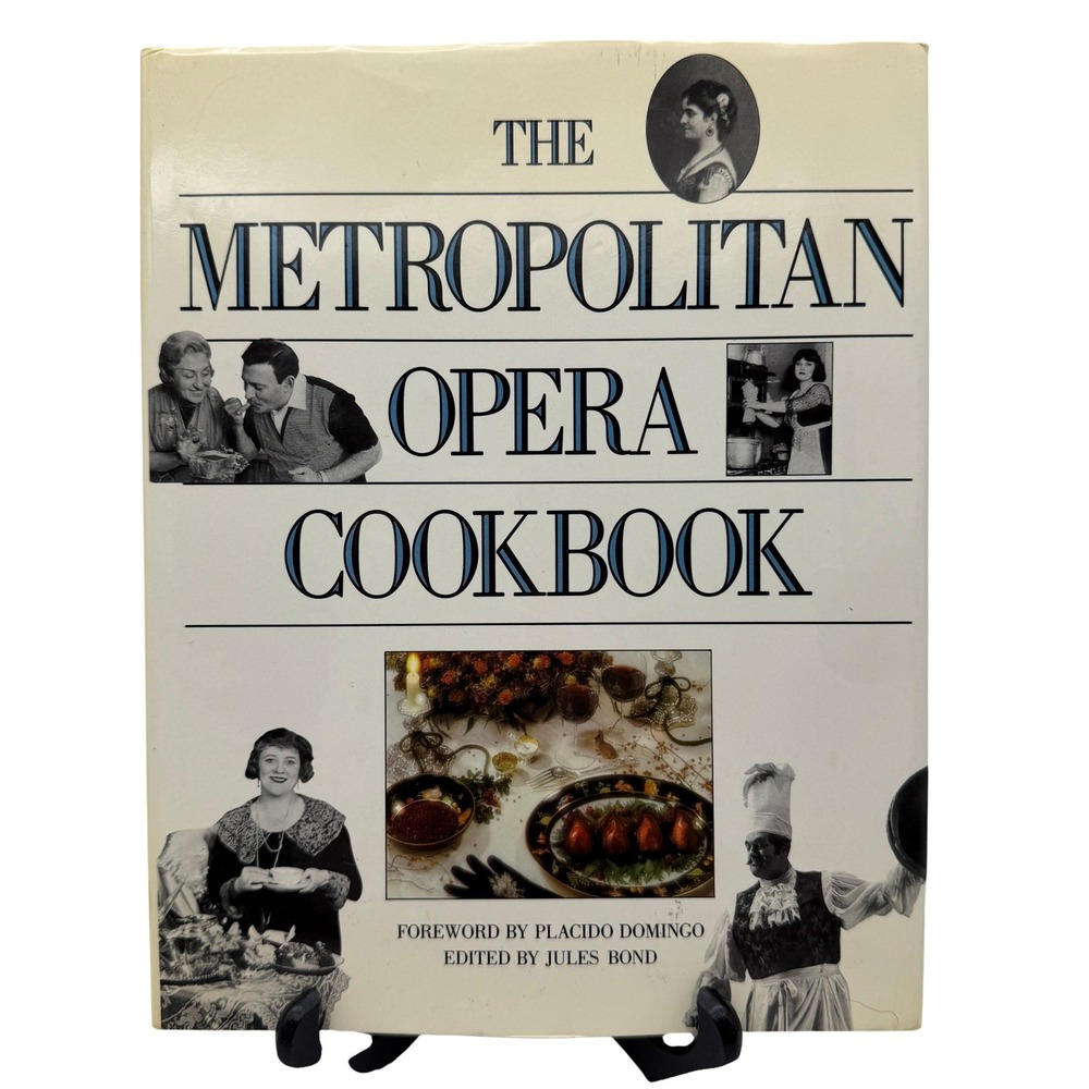 The Metropolitan Opera Cookbook‎ 1988 HB Jules Bond Placido Domingo Recipes